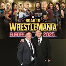 La route de WrestleMania 2025 en europe