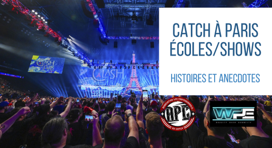Catch à Paris, écoles et événements. Histoires et anecdotes